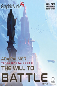 Will to Battle (1 of 2) [Dramatized Adaptation]