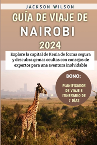 Guía De Viaje De Nairobi 2024