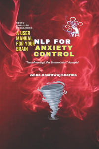 Nlp for Anxiety Control