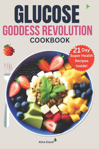 Glucose Goddess Revolution cookbook