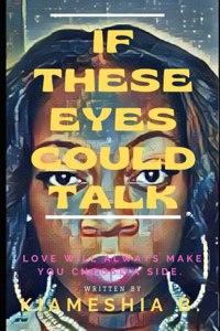 If These Eyes Could Talk