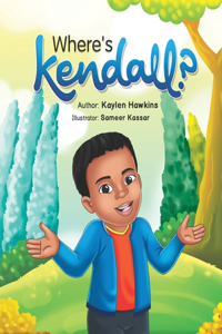 Where's Kendall?