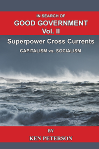 In Search of Good Government Vol. II: Superpower Cross Currents