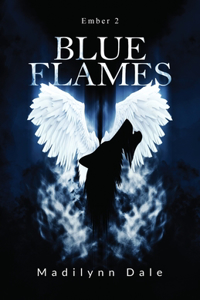 Blue Flames, Ember 2