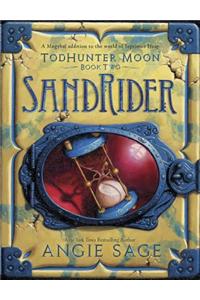 Todhunter Moon, Book Two: Sandrider