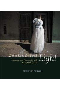 Chasing the Light