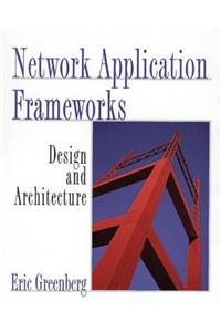 Network Application Frameworks