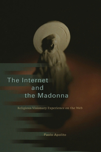 Internet and the Madonna