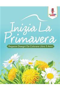 Inizia La Primavera