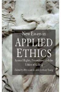 New Essays in Applied Ethics