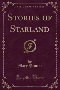 Stories of Starland (Classic Reprint)