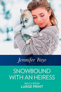 Snowbound With An Heiress