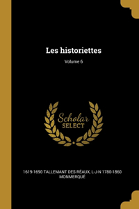 Les historiettes; Volume 6