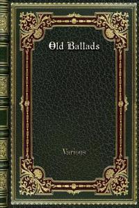 Old Ballads