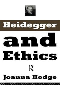 Heidegger and Ethics