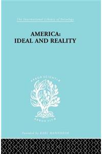 America - Ideal and Reality