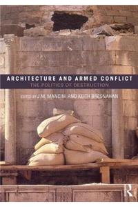 Architecture and Armed Conflict