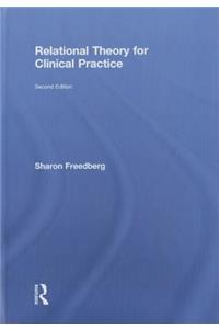 Relational Theory for Clinical Practice