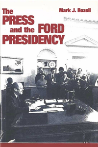 Press and the Ford Presidency