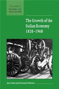 Growth of the Italian Economy, 1820 1960