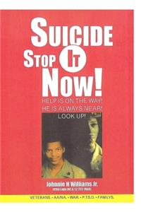 Suicide Stop It Now!