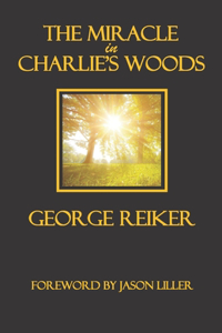 Miracle in Charlie's Woods