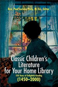 Classic Children's Literature for Your Home Library