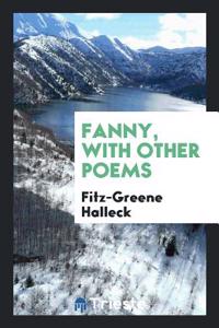 FANNY, WITH OTHER POEMS