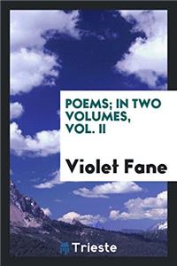 Poems; In Two Volumes, Vol. II