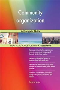 Community organization A Complete Guide