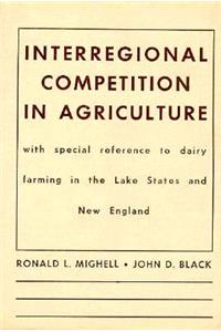 Interregional Competition in Agriculture