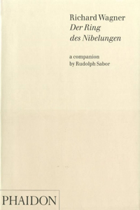 Richard Wagner; Der Ring des Nibelungen