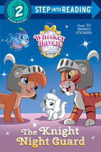 Knight Night Guard (Disney Palace Pets: Whisker Haven Tales)