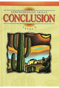 Steck-Vaughn Comprehension Skill Books: Student Edition Conclusions Conclusions