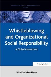 Whistleblowing and Organizational Social Responsibility