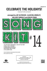 Celebrate the Holidays, Song Kit #14