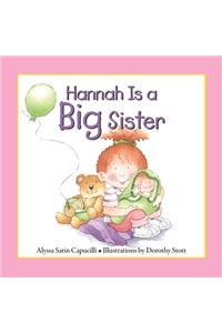 Hannah Is a Big Sister