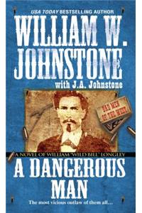 A Dangerous Man, A