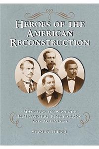 Heroes of the American Reconstruction