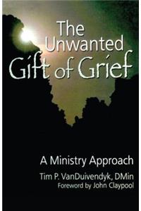 The Unwanted Gift of Grief