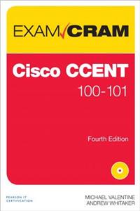 CCENT ICND1 100-101 Exam Cram