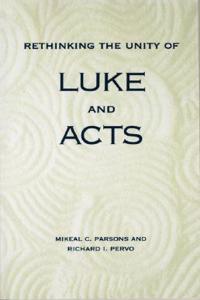 Rethinking the Unity of Luke and Acts