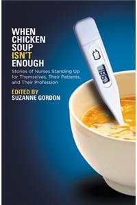 When Chicken Soup Isn't Enough