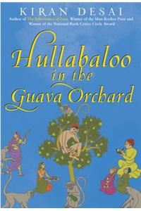 Hullabaloo in the Guava Orchard