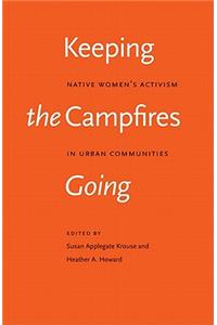 Keeping the Campfires Going