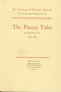 Piazza Tales and Other Prose Pieces, 1839-1860