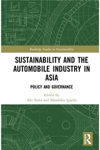 Sustainability and the Automobile Industry in Asia