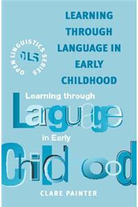 Learning Through Language (in Early Childhood)