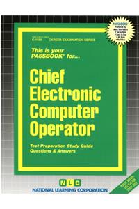 Chief Electronic Computer Operator