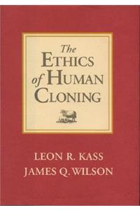 Ethics of Human Cloning